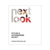 NEXT LOOK S-S 2017 FASHION TRENDS STYLES & ACCESSORIES Shop