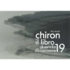 CHIRON IL LIBRO 2019 Shop Online, best price