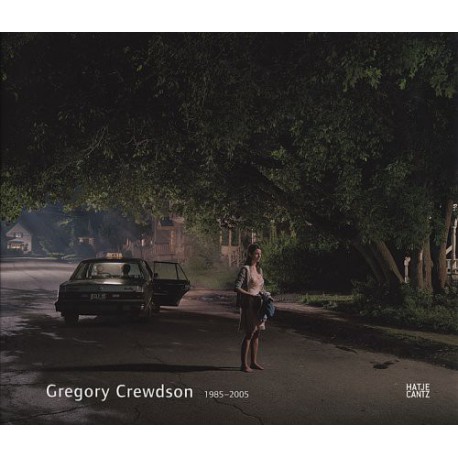 GREGORY CREWDSON 1985 - 2005 - HATJE CANTZ Shop Online, best