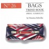 BAGS TREND BOOK S-S 2013 Shop Online, best price