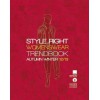 STYLE RIGHT WOMEN'S TREND BOOK A-W 2012-13 INCL DVD Miglior Prezzo